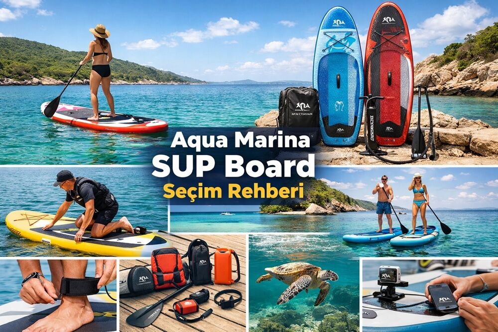 SUP Board Seçim Rehberi Size Uygun Şişme Paddle Board Modelini Bulun