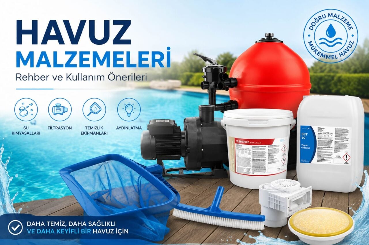 Havuz Malzemeleri: Kapsamlı Ekipman Rehberi
